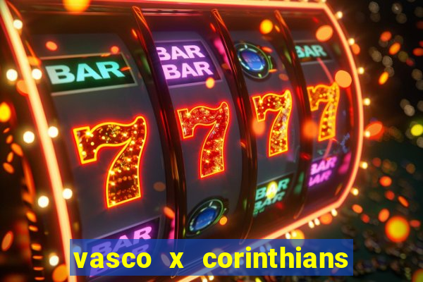 vasco x corinthians primeiro turno